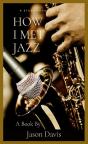 How I Met Jazz - Preview