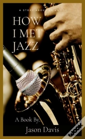 Capa do artigo How I Met Jazz