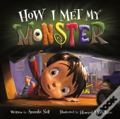 How I Met My Monster