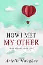 How I Met My Other: True Stories, True Love - Preview