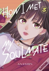 How I Met My Soulmate 3