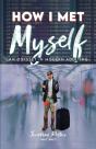 How I Met Myself - Preview