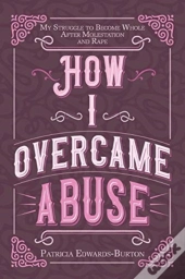 How I Overcame Abuse