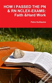 Capa do artigo How I Passed The Pn&Rn Nclex-Exams: Faith & Hard Work