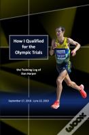 How I Qualified For The Olympic Trials