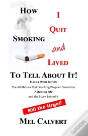 Capa do artigo How I Quit Smoking & Lived To Tell About It!
