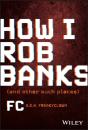 How I Rob Banks - Preview
