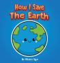 How I Save The Earth - Preview