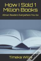 How I Sold 1 Million Books