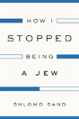 How I Stopped Being A Jew - Preview