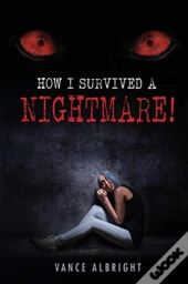 How I Survived  A Nightmare