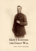 How I Survived The Great War