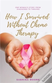 Capa do artigo How I Survived Without Chemo