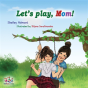 How I Taught My Mom To Play - Preview