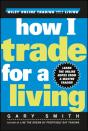 How I Trade For A Living - Preview