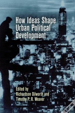 Capa do artigo How Ideas Shape Urban Political Development