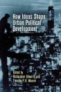 How Ideas Shape Urban Political Development - Preview