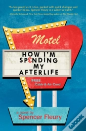 How I'M Spending My Afterlife