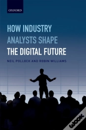 Capa do artigo How Industry Analysts Shape The Digital Future