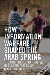 Capa do artigo How Information Warfare Shaped The Arab Spring