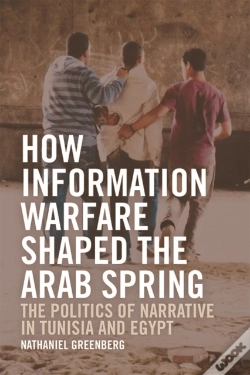 Capa do artigo How Information Warfare Shaped The Arab Spring