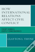 How International Relations Affect Civil Conflict
