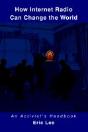 How Internet Radio Can Change The World - Preview
