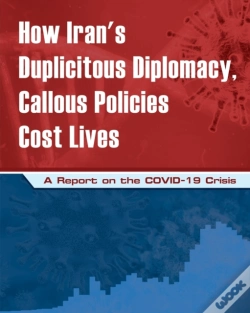 Capa do artigo How Iran'S Duplicitous Diplomacy, Callous Policies Cost Lives