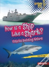 How Is A Ship Like A Shark?