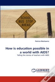 Capa do artigo How Is Education Possible In A World With Aids?
