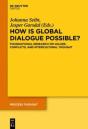 How Is Global Dialogue Possible? - Preview