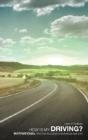 How Is My Driving?: Motivational Tips Fo - Preview