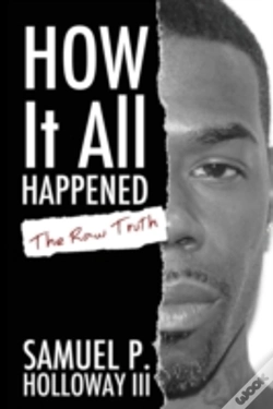 Capa do artigo How It All Happened: The Raw Truth