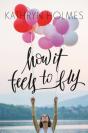 How It Feels To Fly - Preview