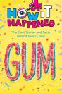 How It Happened! Gum - Preview