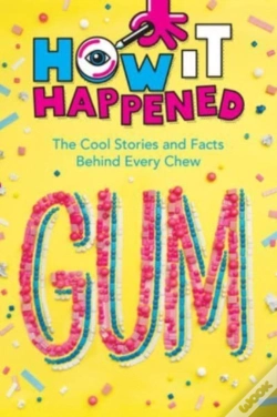Capa do artigo How It Happened! Gum