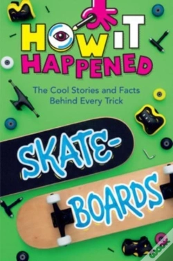 Capa do artigo How It Happened! Skateboards