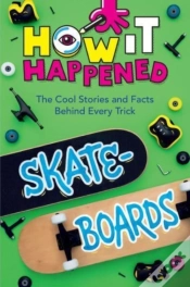 Capa do artigo How It Happened! Skateboards