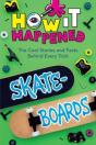 How It Happened! Skateboards - Preview
