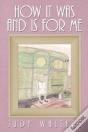 Capa do artigo How It Was And Is For Me