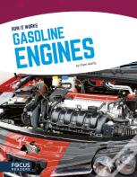 How It Works: Gasoline Engines
