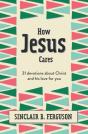 How Jesus Cares - Preview