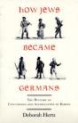 How Jews Became Germans - Preview