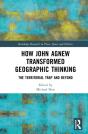 How John Agnew Transformed Geographic Thinking - Preview