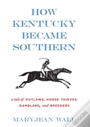 Capa do artigo How Kentucky Became Southern