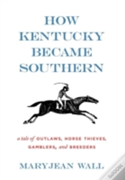 Capa do artigo How Kentucky Became Southern