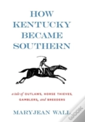 Capa do artigo How Kentucky Became Southern