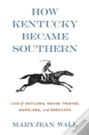 Capa do artigo How Kentucky Became Southern