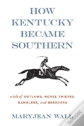 How Kentucky Became Southern