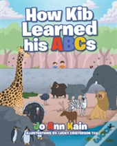 How Kib Learned His Abcs
